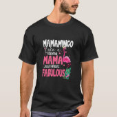Flamingo Mamamingo Flock Bird  Like Normal Mama Gr Tシャツ (正面)