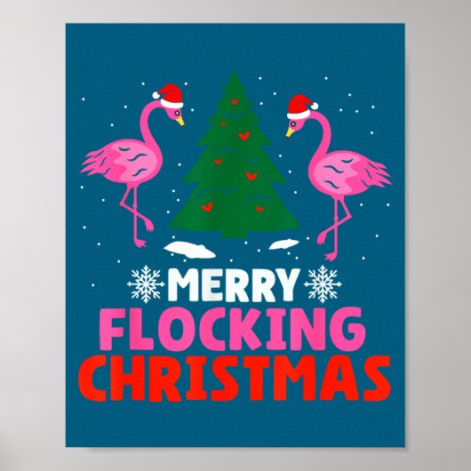 Flamingo Merry Flocking Christmas Funny Xmas Men W ポスター (正面)