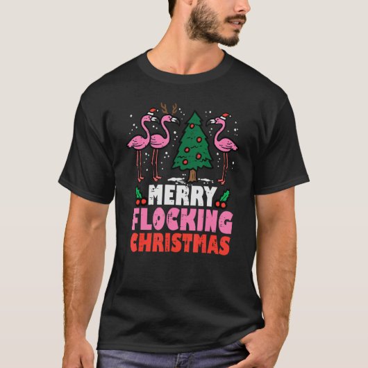Flamingo Merry Flocking Christmas Xmas Men Women Tシャツ (正面)