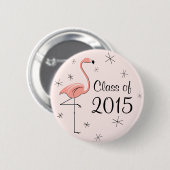 Flamingo Pink Class of 2015ボタン 缶バッジ (正面&裏面)
