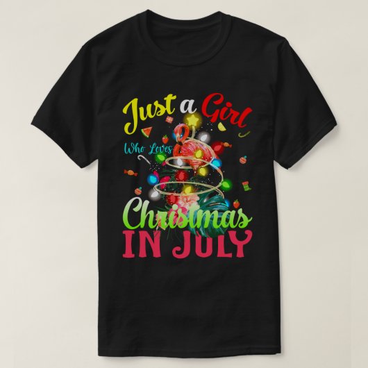 Flamingo Vの7月にクリスマスを愛する女の子 Tシャツ (デザイン正面)