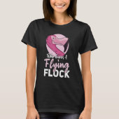 Flamingo Who Gives A Flying Flock Tシャツ (正面)