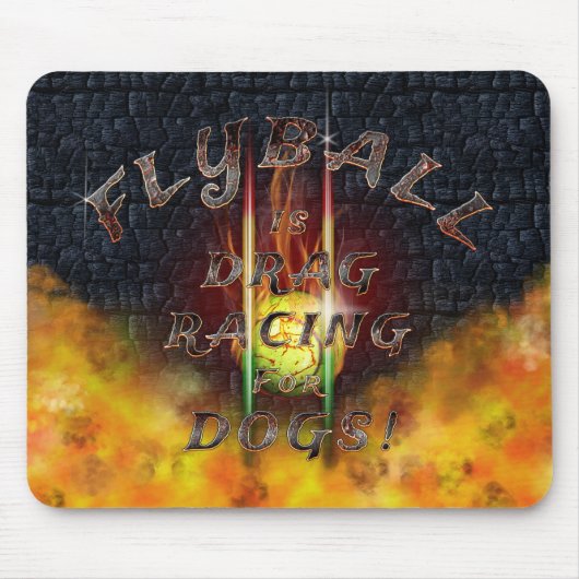 Flamz: 犬のために競争するドラッグ! マウスパッド (正面)