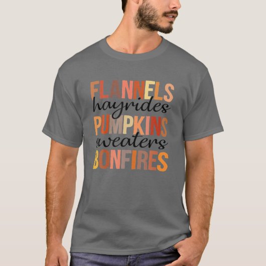 Flannels Hayrides Pumpkins Sweaters Bonfires Fall Tシャツ (正面)