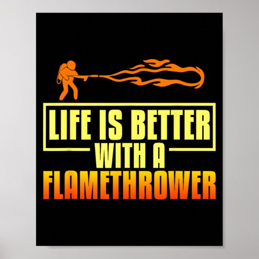 Flarower Gun Fire Thrower Flame Wean Quotes  ポスター (正面)