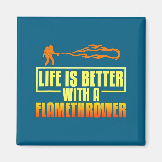 Flarower Gun Fire Thrower Flame Wean Quotes  マグネット (正面)
