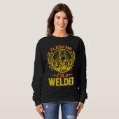 Flash Me Im A Welder Welder 1 スウェットシャツ (正面フル)