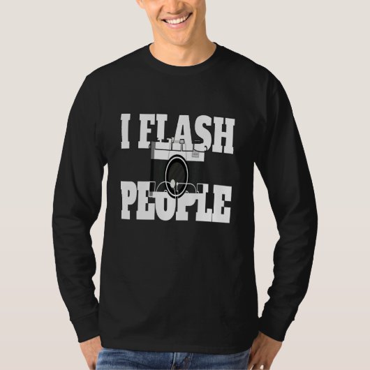 Flash People IフォトグラファーCamera Photography Len Tシャツ (正面)