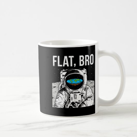 Flat Bro, Funny Flat Earth Society Astronaut In Sp コーヒーマグカップ (右)