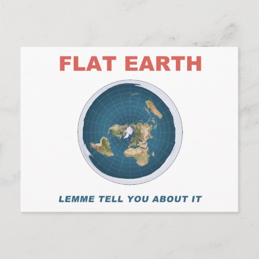 Flat Earth – それについて教えて ポストカード (正面)