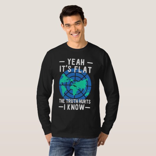 Flat Earth Its Flat The Truth That I'm Absorbing Tシャツ (正面フル)