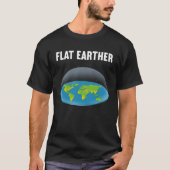Flat Earther Flat Earth Map Conspiracy Tシャツ (正面)