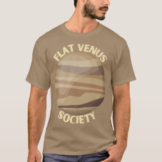 Flat Venus Society Venus Space Eploration Gift Tシャツ