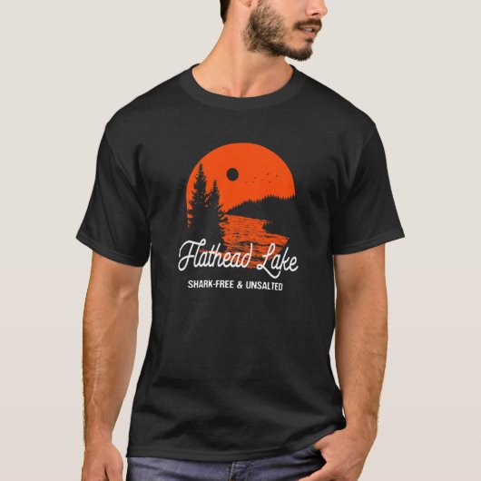Flathead Lake Shark Free and Unsalted Vacation Say Tシャツ (正面)