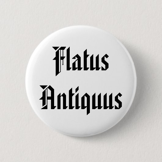 Flatus Antiquus -ラテンの古い屁 缶バッジ (正面)