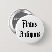 Flatus Antiquus -ラテンの古い屁 缶バッジ (正面&裏面)