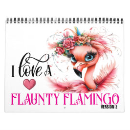 Flaunty Flamingoバージョン2カレンダー カレンダー