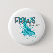 Flaws Are Art – Inspirational Abstract Splash Blue 缶バッジ (正面)
