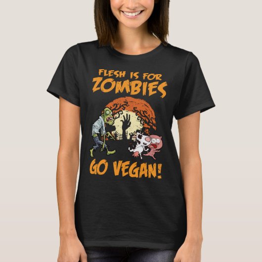 Flesh Is For Zombies Go Vegan Funny Halloween Cost Tシャツ (正面)