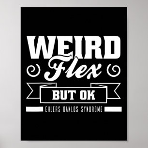 Flex But Ok Ehlers Danlos白黒ゼブラストリ ポスター