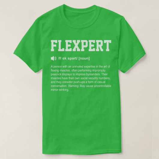 Flexpertディクおもしろいショナリージムの意味 Tシャツ (デザイン正面)
