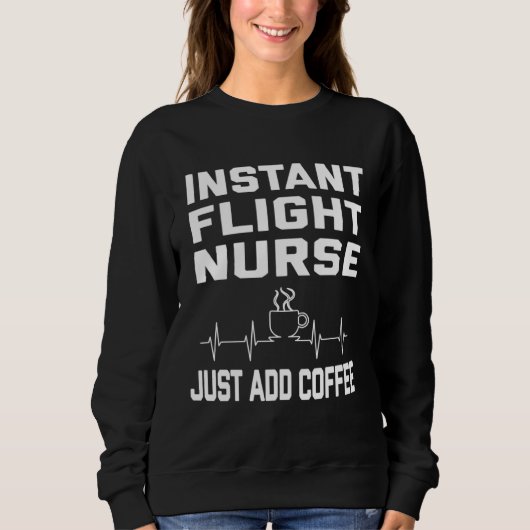 Flight Nurse Coffee Lover Coffee Humor Funny EKG スウェットシャツ (正面)