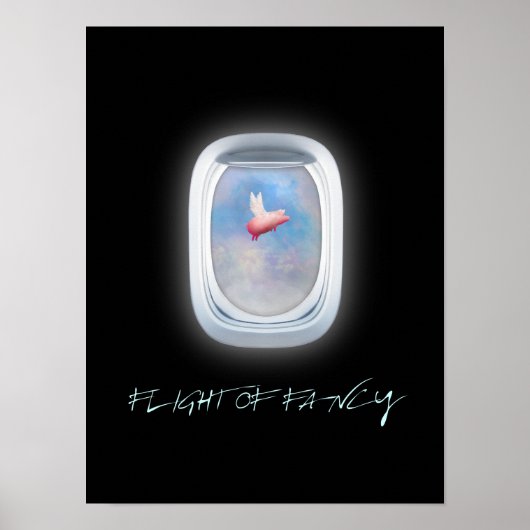 Flight of fancy-flying pig past an airplane window ポスター (正面)