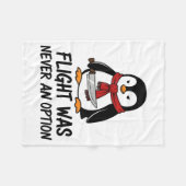Flight Was Never An Option Sarcastic Witty Penguin フリースブランケット (正面(横))