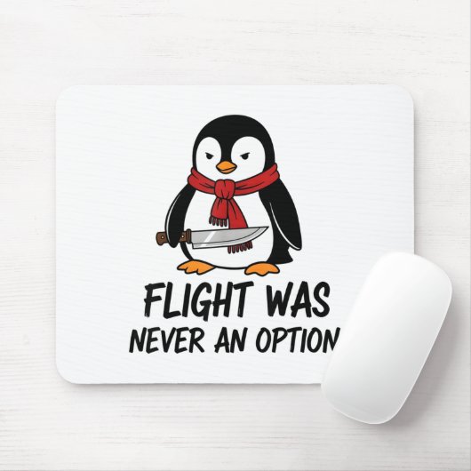 Flight Was Never An Option Sarcastic Witty Penguin マウスパッド (マウス)