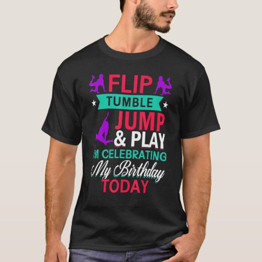 Flip Tumble Jump & の遊祝誕生日 Tシャツ (正面)