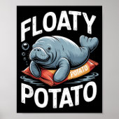 Floaty Tatoes Manatee Funny Sea Cow Ocean Animal L ポスター (正面)