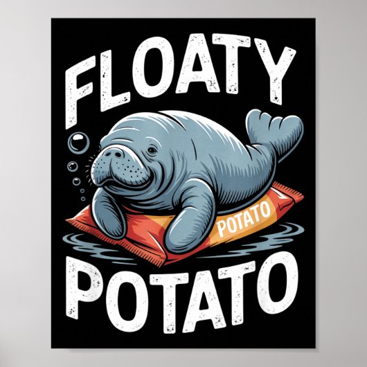 Floaty Tatoes Manatee Funny Sea Cow Ocean Animal L ポスター (正面)
