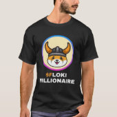 Floki Millionaire Floki Inu Token Coin Crypto Hodl Tシャツ (正面)