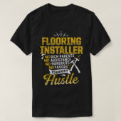 Flooring Installer Contractor Fun Skills Floor Ins Tシャツ (デザイン正面)