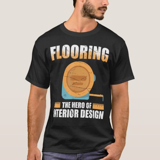 Flooring Installer For Prossional Installer Carpet Tシャツ (正面)