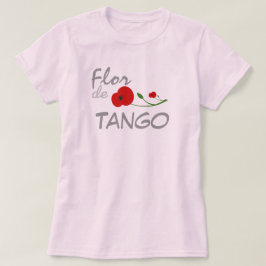 Flor de Tango Tシャツ