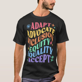 Floral Accept Adapt Advocate Inclusion Tシャツ