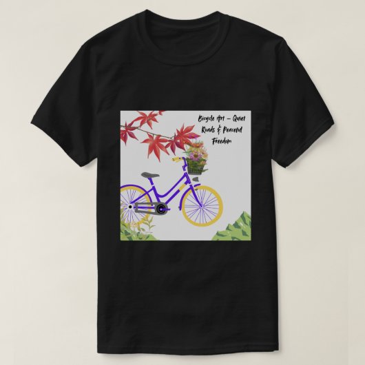 Floral Bicycle Motivation Design Tシャツ (デザイン正面)