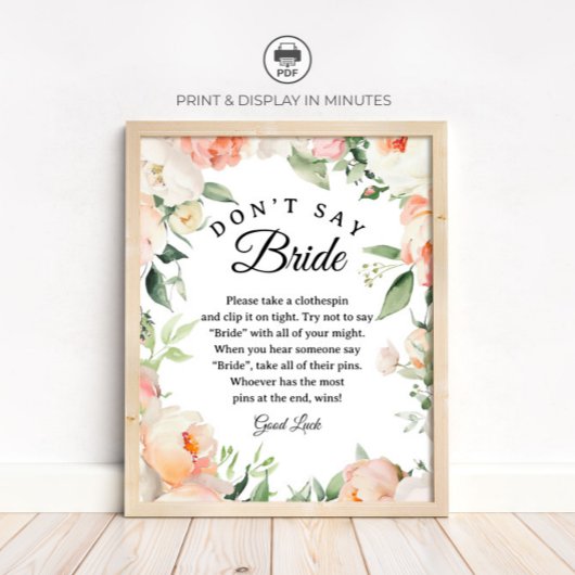 Floral "Don't Say Bride" Bridal Shower Game sign ポスター