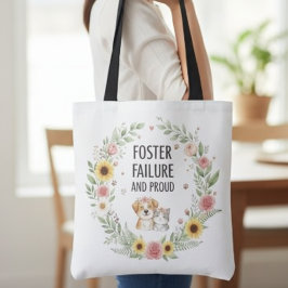 Floral Foster Failure – Proud Pet Adopter Gift トートバッグ