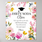 Floral Graduation Party Dirty Soda Bar Sign ポスター (正面)