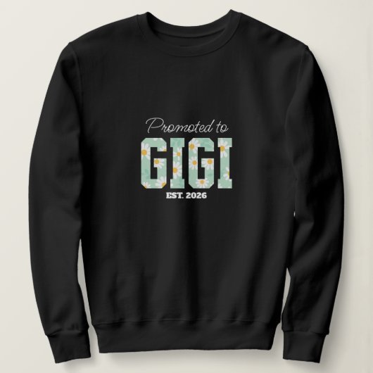 Floral Grandma, Promoted to Grandma  スウェットシャツ (デザイン正面)