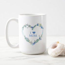 Floral Heart in Blue with Quote for Mom コーヒーマグカップ
