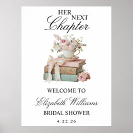 Floral Her Next Chapter Bridal Shower Welcome Sign ポスター