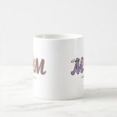 Floral MOM Custom Name Elegant Lettering Design コーヒーマグカップ (中央)