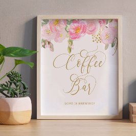 Floral Pink Gold Calligraphy Coffee Bar Sign ポスター