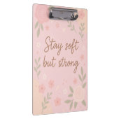 Floral Pink Inspirational Quote – Stay Soft クリップボード (右)