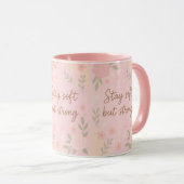 Floral Pink Inspirational Quote – Stay Soft マグカップ (正面右)