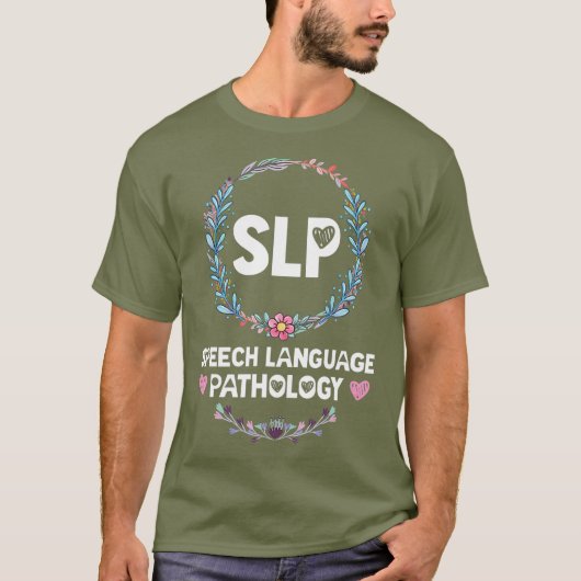 Floral SLP Shirts Speech Language Pathologist Tシャツ (正面)