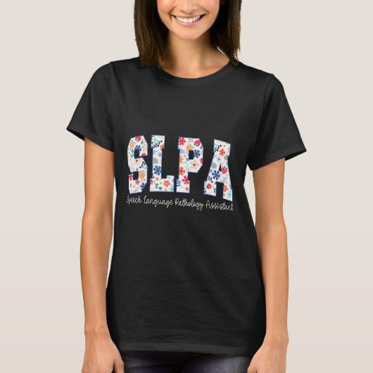 Floral Speech Language Pathology Istant Slpa Appre Tシャツ (正面)